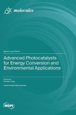Advanced Photocatalysts for Energy Conversion and Environmental Applications(English, Hardcover, unknown)