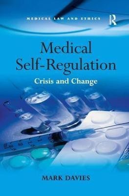 Medical Self-Regulation(English, Hardcover, Davies Mark)