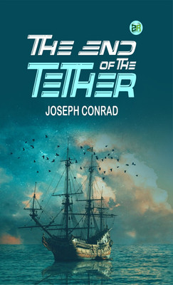 The End of the Tether(Paperback, Joseph Conrad)