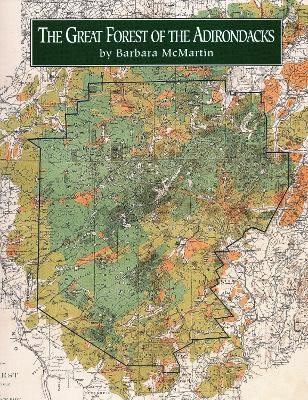 Great Forest Of The Adirondacks(English, Paperback, McMartin Barbara)