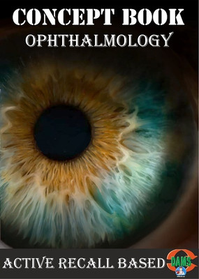 Ophthalmology Concept Book for NEETPG FMGE NEXT(Paperback, DAMS Faculty)