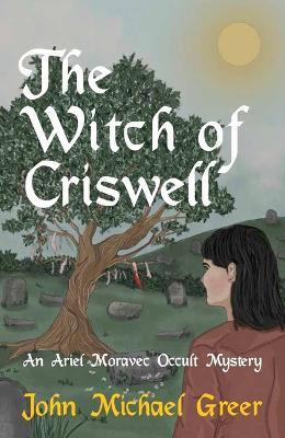 The Witch of Criswell(English, Paperback, Greer John Michael)