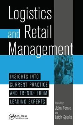 Logistics And Retail Management insights Into Current Practice And Trends From Leading Experts(English, Hardcover, unknown)