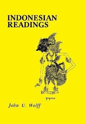 Indonesian Readings(English, Paperback, Wolff John U.)