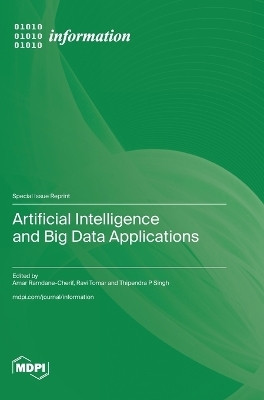 Artificial Intelligence and Big Data Applications(English, Hardcover, unknown)