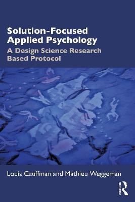 Solution-Focused Applied Psychology(English, Electronic book text, Cauffman Louis)