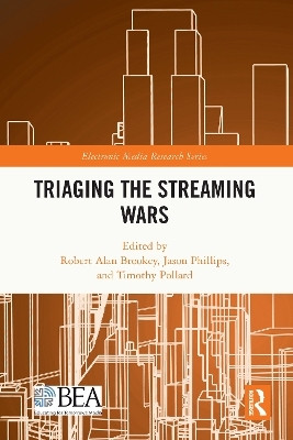 Triaging the Streaming Wars(English, Electronic book text, unknown)