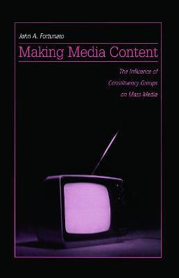 Making Media Content(English, Paperback, Fortunato John A.)