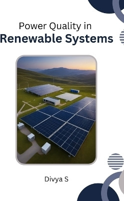 Power Quality in Renewable Systems(English, Paperback, S Divya)