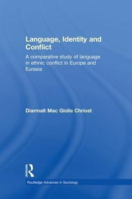 Language, Identity and Conflict(English, Paperback, Mac Giolla Chriost Diarmait)