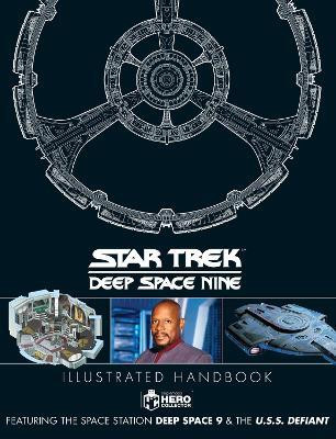 Star Trek: Deep Space 9 & The U.S.S Defiant Illustrated Handbook(English, Hardcover, unknown)