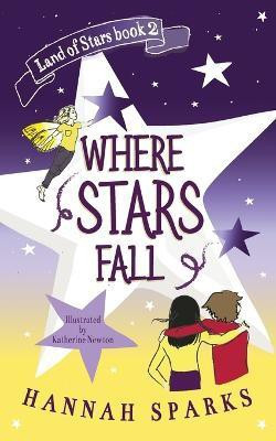 Where Stars Fall(English, Paperback, Sparks Hannah)
