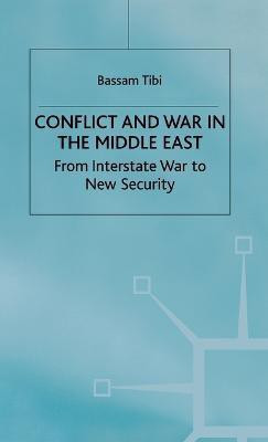 Conflict and War in the Middle East(English, Hardcover, Tibi Bassam)