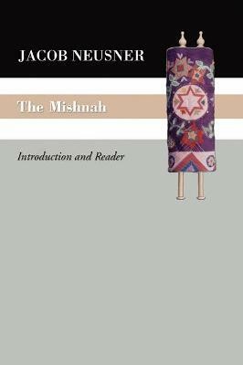 The Mishnah(English, Paperback, Neusner Jacob Professor of Religion PhD)