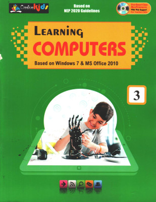 LEARNING COMPUTERS CLASS 3
(BASED ON WINDOWS 7 & MS OFFICE 2010)(Paperback, GENERIC)