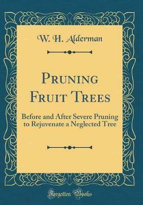 Pruning Fruit Trees(English, Hardcover, Alderman W. H.)