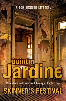 Skinner's Festival (Bob Skinner series, Book 2)(English, Paperback, Jardine Quintin)