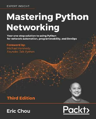 Mastering Python Networking(English, Paperback, Chou Eric)