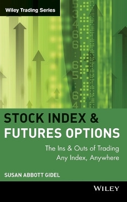 Stock Index Futures & Options(English, Hardcover, Gidel Susan Abbott)
