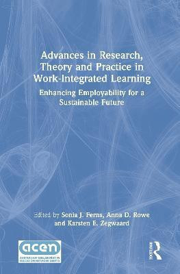 Advances in Research, Theory and Practice in Work-Integrated Learning(English, Hardcover, unknown)