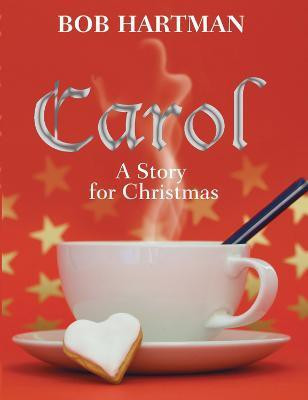 Carol(English, Hardcover, Hartman Bob)