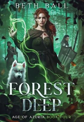 Forest Deep(English, Hardcover, Ball Beth)