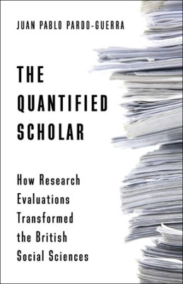 The Quantified Scholar(English, Paperback, Pardo-Guerra Juan Pablo)