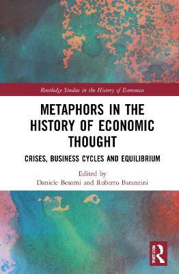 Metaphors in the History of Economic Thought(English, Hardcover, unknown)