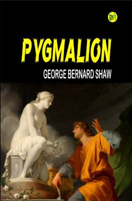 Pygmalion(Hardcover, George Bernard Shaw)