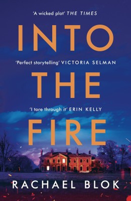 Into the Fire(English, Paperback, Blok Rachael)