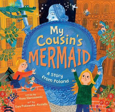 My Cousin's Mermaid(English, Paperback, Staniszewski Anna)