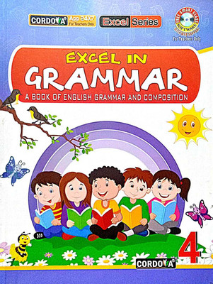 EXCEL IN GRAMMAR A BOOK OF ENGLISH GRAMMAR AND COMPOSITION CLASS 4(Paperback, DAVID BURNS)
