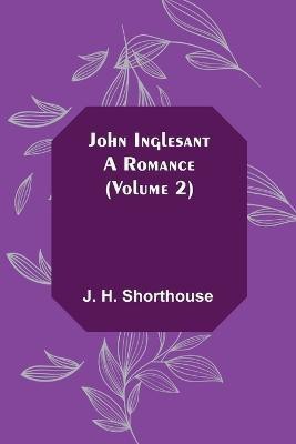 John Inglesant(English, Paperback, H Shorthouse J)