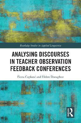 Analysing Discourses in Teacher Observation Feedback Conferences(English, Paperback, Copland Fiona)