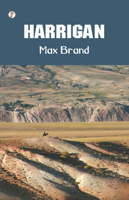 Harrigan(English, Paperback, Brand Max)