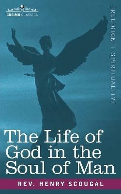 The Life of God in the Soul of Man(English, Paperback, Scougal Henry)