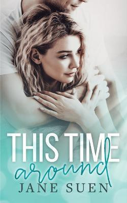 This Time Around(English, Paperback, Suen Jane)