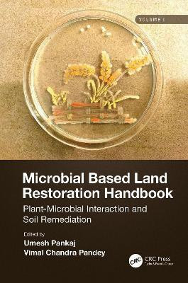 Microbial Based Land Restoration Handbook, Volume 1(English, Hardcover, unknown)
