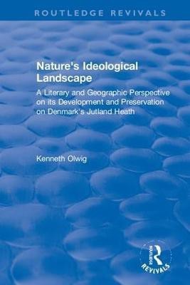 Nature's Ideological Landscape(English, Paperback, Olwig Kenneth)