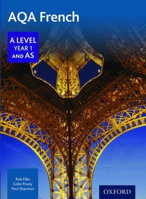 AQA French A Level Year 1 and AS Student Book(English, Paperback, Pike Robert)