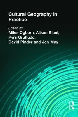CULTURAL GEOGRAPHY IN PRACTICE(English, Paperback, Ogborn Miles)