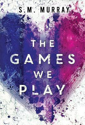 The Games we Play(English, Paperback, Murray S.M.)
