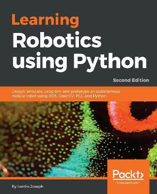 Learning Robotics using Python(English, Paperback, Joseph Lentin)