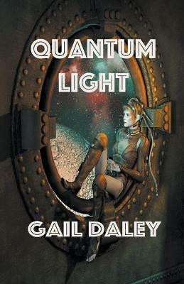 Quantum Light(English, Paperback, Daley Gail)