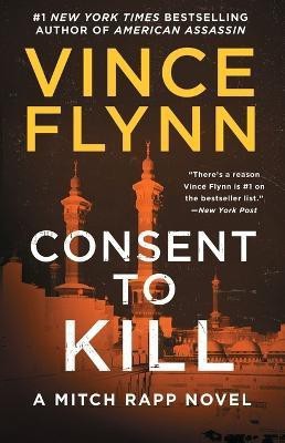 Consent to Kill(English, Paperback, Flynn Vince)