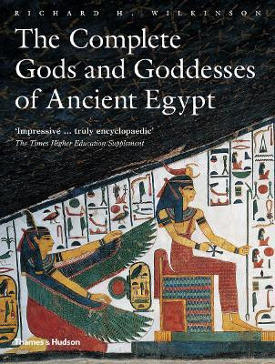 The Complete Gods and Goddesses of Ancient Egypt(English, Paperback, Wilkinson Richard H.)