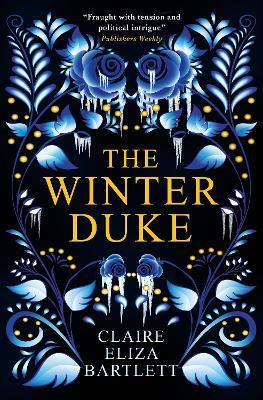 The Winter Duke(English, Paperback, Bartlett Claire Eliza)