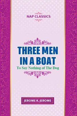 Three Men In A Boat 
(To Say Nothing of the Dog)(Paperback, Jerome K. Jerome)