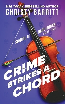 Crime Strikes a Chord(English, Paperback, Barritt Christy)