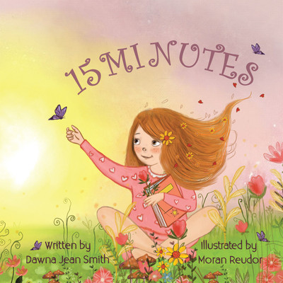 15 Minutes(English, Paperback, Smith Dawna Jean)